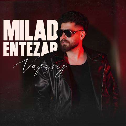 دانلود آهنگ ترکی میلاد انتظار به نام وفاسیز