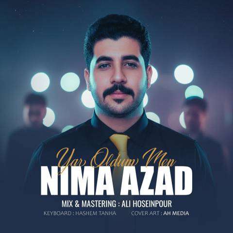 دانلود آهنگ ترکی نیما آزاد به نام یار اولدوم من دانلود آهنگ ترکی نیما آزاد به نام یار اولدوم من