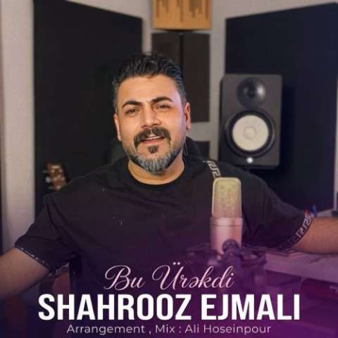 دانلود آهنگ آذربایجانی شهروز اجمالی به نام بو اورکدیر دانلود آهنگ آذربایجانی شهروز اجمالی به نام بو اورکدیر