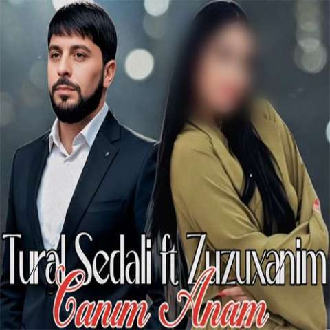 دانلود آهنگ آذربایجانی تورال صدالی به نام جانیم آنام دانلود آهنگ آذربایجانی تورال صدالی به نام جانیم آنام