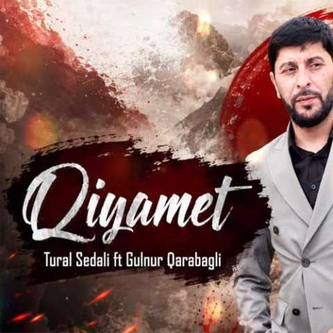 دانلود آهنگ آذربایجانی تورال صدالی به نام قیامت دانلود آهنگ آذربایجانی تورال صدالی به نام قیامت